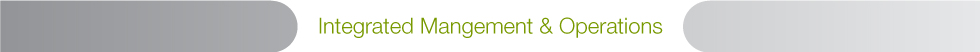 Integrated Management & Operations